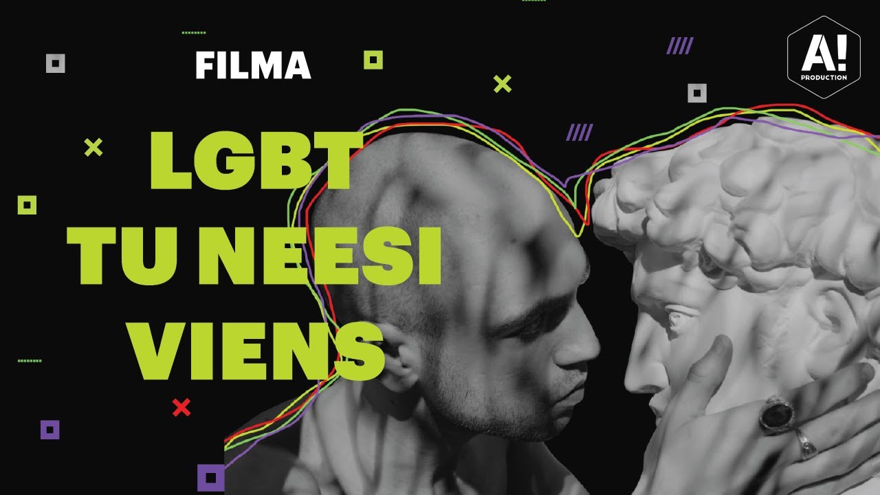 Dokumentālā īsfilma “LGBT Tu neesi viens”